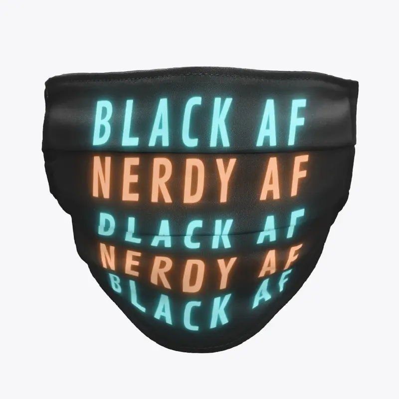 Black and Nerdy AF