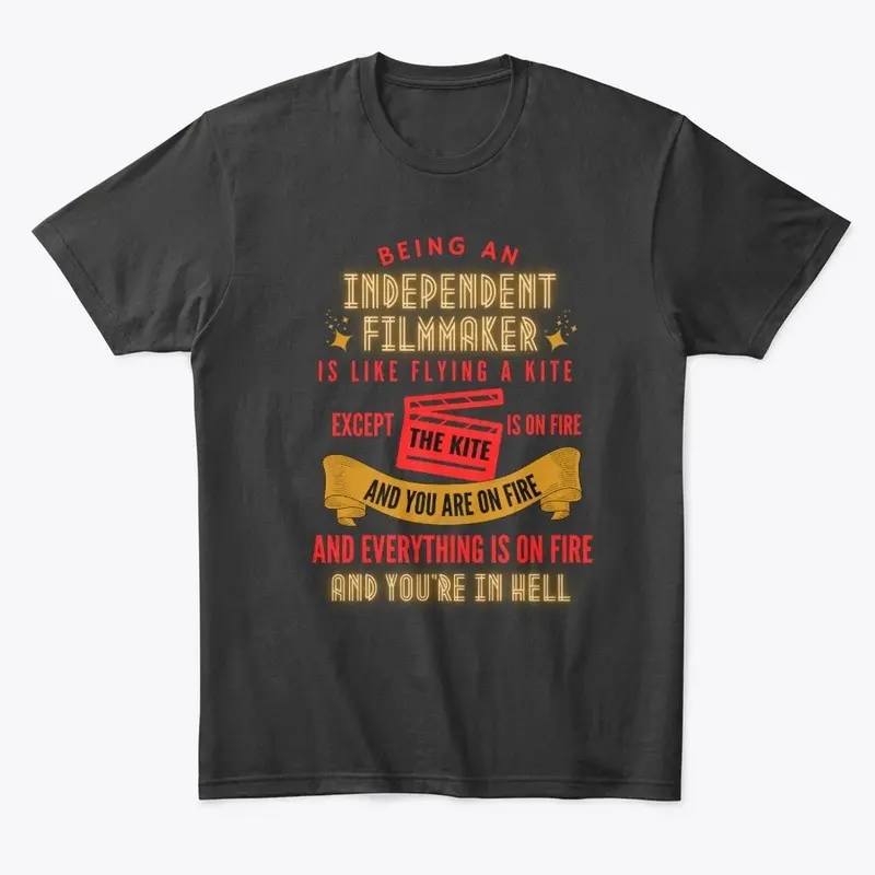 Independent Filmmaker Tee