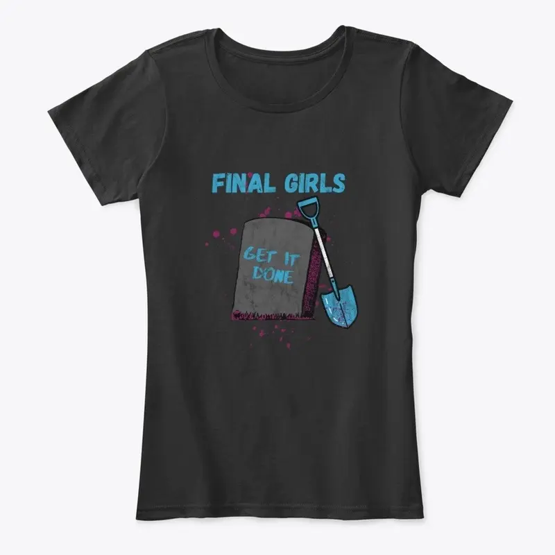 Final Girls Tee